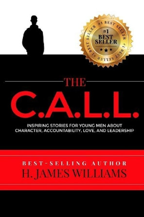 The Call by H James Williams 9780692745182