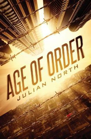 Age of Order by Julian North 9780692828540