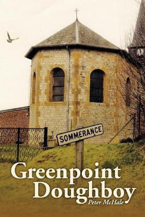 Greenpoint Doughboy by Peter McHale 9780692820230