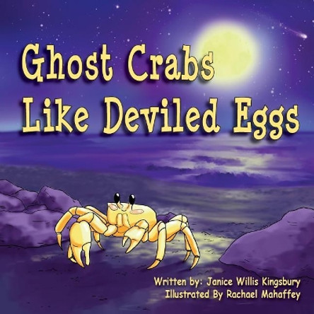 Ghost Crabs Like Deviled Eggs by Rachael Mahaffey 9780692926499