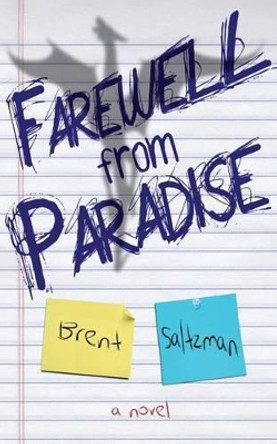 Farewell from Paradise by Brent Saltzman 9780692811047