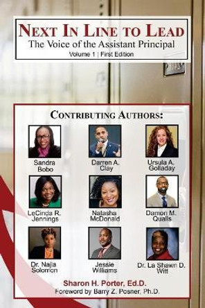 Next in Line to Lead: Voice of the Assistant Principal by Sharon H Porter 9780692884348