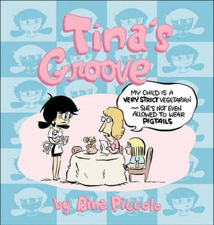 Tina's Groove by Rina Piccolo 9780740756979