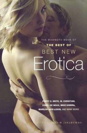 The Mammoth Book of Best of Best New Erotica by Maxim Jakubowski 9780762444359