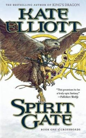 Spirit Gate by Kate Elliott 9780765392381