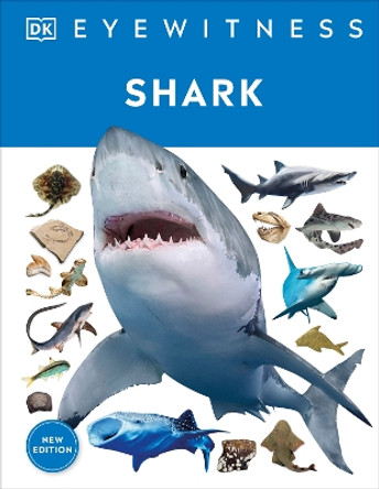 Shark: Dive into the fascinating world of sharks by DK 9780744056419