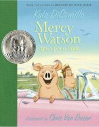 Mercy Watson Goes for a Ride by Kate DiCamillo 9780763623326