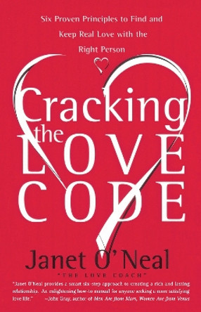 Cracking the Love Code by Janet O'Neal 9780767901680