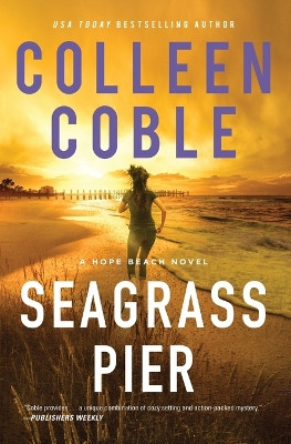 Seagrass Pier by Colleen Coble 9780785253068
