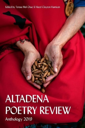 Altadena Poetry Review 2019 by Teresa Mei Chuc 9780960093182