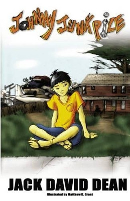 Johnny Junkpile by Jack David Dean 9780967266497