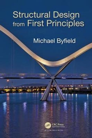 Structural Design from First Principles by Michael Byfield