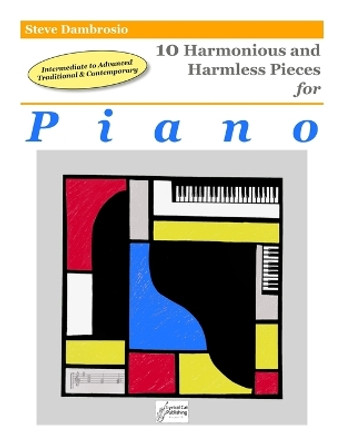 10 Harmonious and Harmless Pieces for Piano by Jon Burr 9780996909433