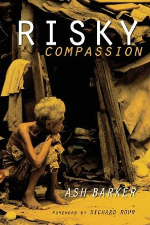 Risky Compassion by Ashley Barker 9780992998202