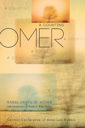 Omer: A Counting by Rabbi Karyn D Kedar 9780881232196