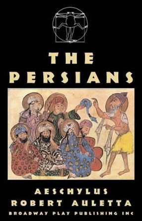 The Persians by Aeschylus 9780881453058