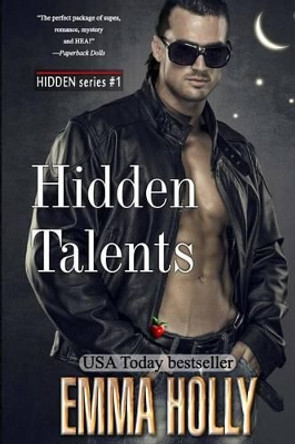 Hidden Talents by Emma Holly 9780983540236