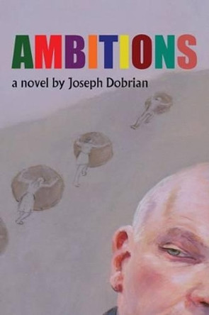 Ambitions by Joseph Dobrian 9780983557234