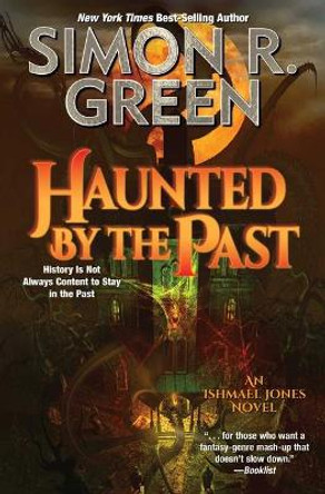 Haunted by the Past by Simon Green