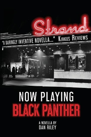 Now Playing Black Panther by Dan Riley 9780941913096