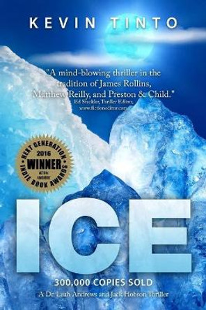 Ice by Kevin Tinto 9780692406373