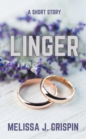 Linger by Melissa J Crispin 9780960064540