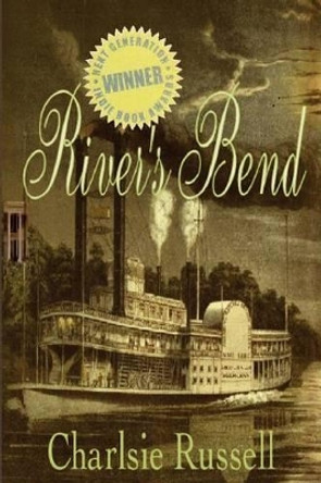 River's Bend by Charlsie Russell 9780976982432