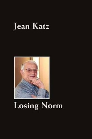 Losing Norm by Jean Katz 9780941017015