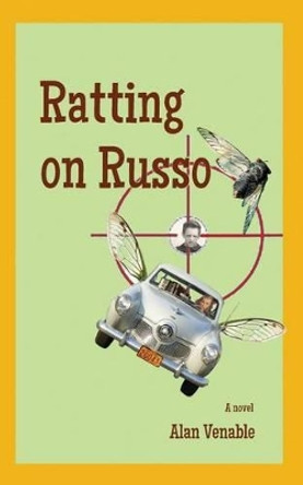 Ratting on Russo by Alan Venable 9780977708253
