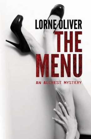 The Menu by MR Lorne Albert Oliver 9780973813272