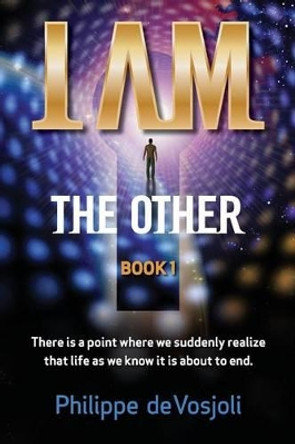 I Am the Other by Philippe de Vosjoli 9780974297194