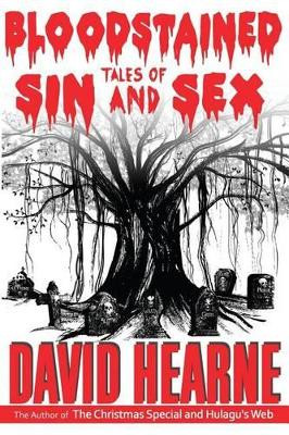 Bloodstained Tales of Sin And Sex by Michael Garrett 9780975597620