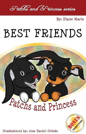 Best Friends Patchs and Princess by Diane Marie Lumpkins 9780984682119