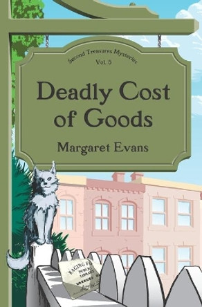 Deadly Cost of Goods by Duncan Reid 9780978907662