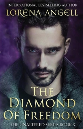 The Diamond of Freedom by Lorena Angell 9780979524899