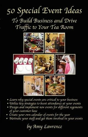 50 Special Event Ideas by Amy N Lawrence 9780979617089
