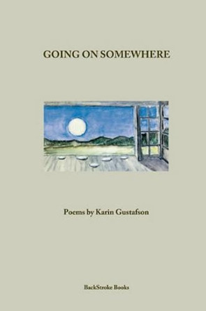 Going On Somewhere by Diana Barco 9780981992327