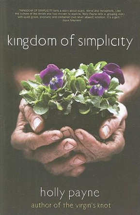 Kingdom of Simplicity by Holly Payne 9780982279779