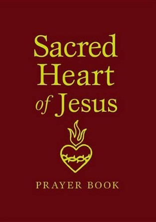 Sacred Heart Prayer Book by Marianne Trouve 9780819890627