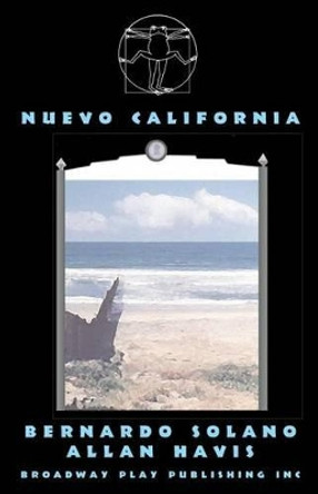 Nuevo California by Bernardo Solano 9780881452518