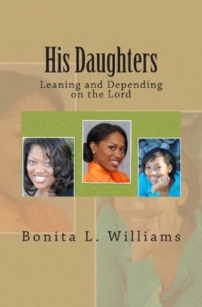 His Daughters by Bonita L Williams 9780985618711