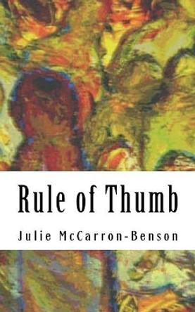 Rule of Thumb by Julie McCarron-Benson 9780994625847