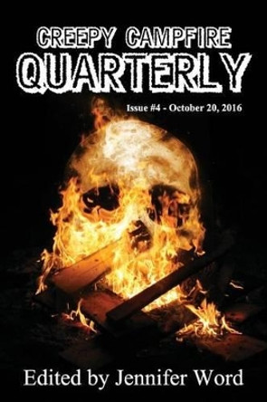 Creepy Campfire Quarterly #4 by Jenean McBrearty 9780998086019