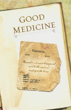 Good Medicine by Gladys Huff 9780976201458