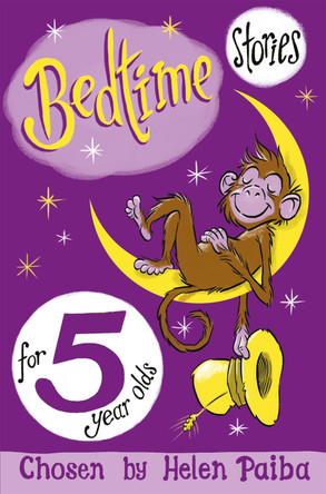 Bedtime Stories For 5 Year Olds by Helen Paiba