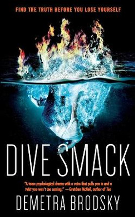 Dive Smack by Demetra Brodsky 9780765396969