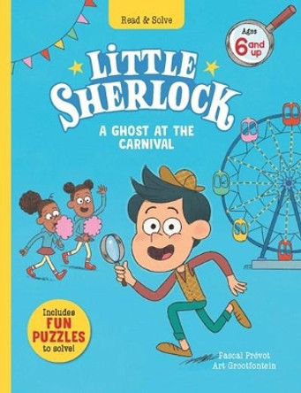 Little Sherlock: A Ghost at the Carnival by Pascal Prevot 9781441339744