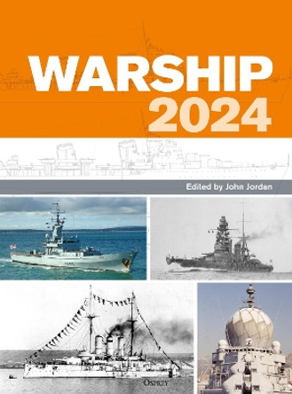 Warship 2024 by John Jordan 9781472863300