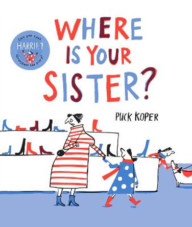 Where Is Your Sister? by Puck Koper