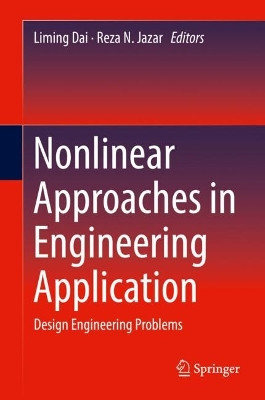 Nonlinear Approaches in Engineering Applications: Design Engineering Problems by Liming Dai 9783030827182